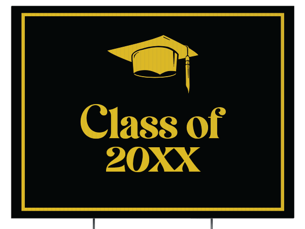 Custom Outdoor Yard Signs Multiple Sizes Graduation Sign