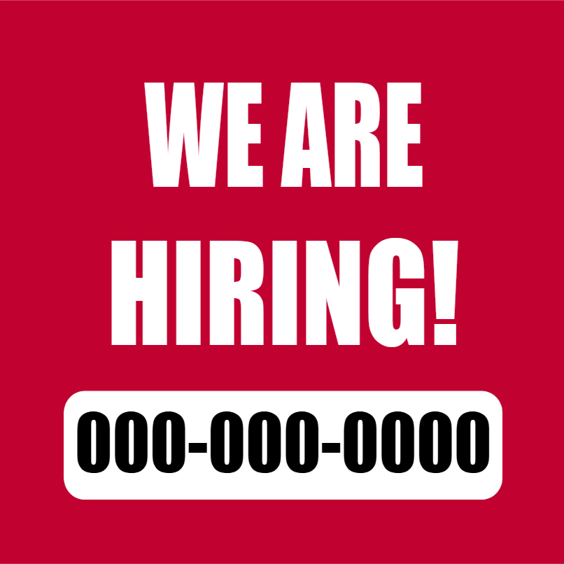 Custom Outdoor Yard Signs Multiple Sizes Hiring