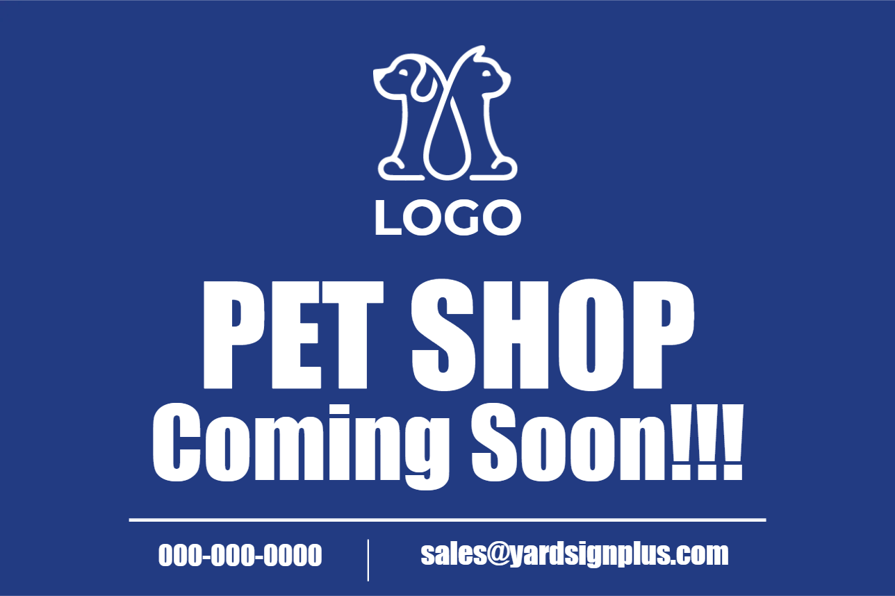 Custom Outdoor Yard Signs Multiple Sizes Pet Shop