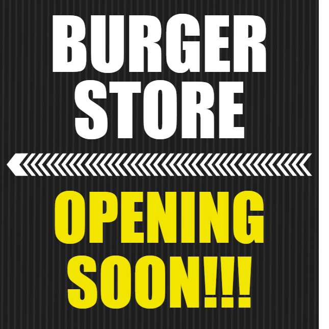 Custom Outdoor Yard Signs Multiple Sizes Burger Store Opening Soon