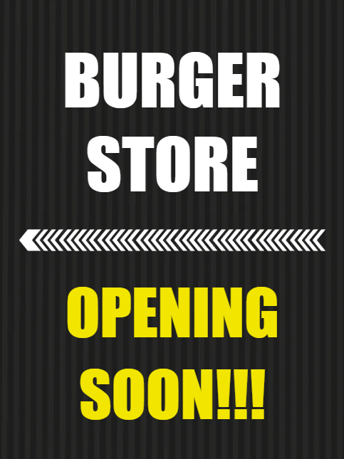 Custom Outdoor Yard Signs Multiple Sizes Burger Store Opening Soon