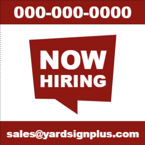 Custom Outdoor Yard Signs Multiple Sizes  Now Hiring