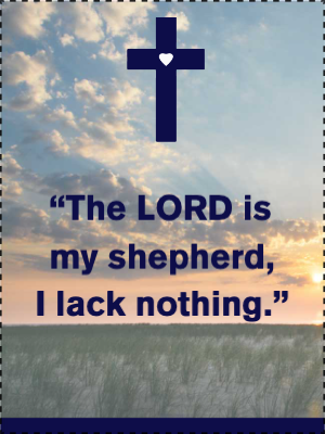 Custom Outdoor Yard Signs Multiple Lord Is My Shepherd