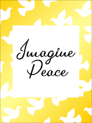 Custom Outdoor Yard Signs Multiple Sizes Imagine Peace