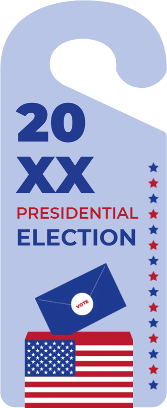 Custom Door Hangers for Presidential Election