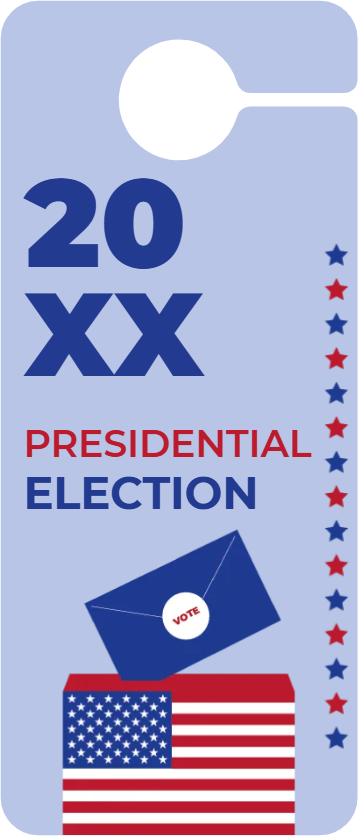 Custom Door Hangers for Presidential Election