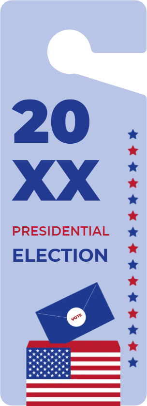 Custom Door Hangers for Presidential Election
