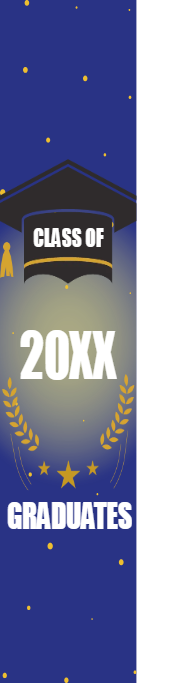 Custom Outdoor Foam Board Signs  Class of 20XX