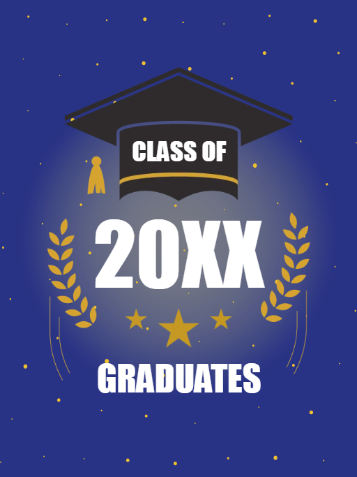 Custom Outdoor Foam Board Signs  Class of 20XX