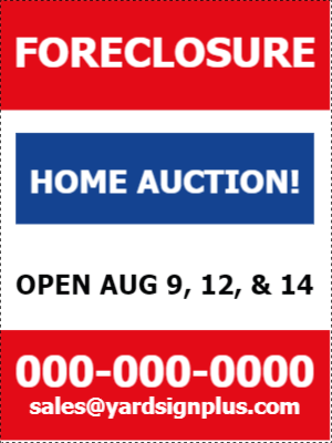 Custom Outdoor Yard Signs Multiple Sizes Foreclosure Home Auction