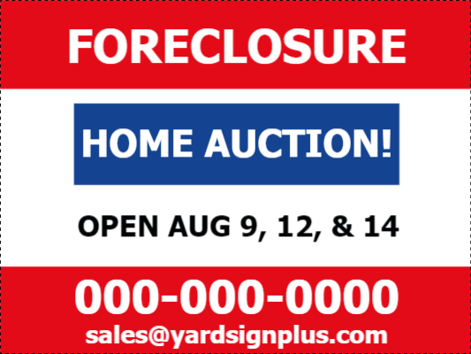Custom Outdoor Yard Signs Multiple Sizes Foreclosure Home Auction