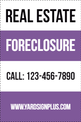 Custom Outdoor Yard Signs Multiple Sizes Real Estate Foreclosure