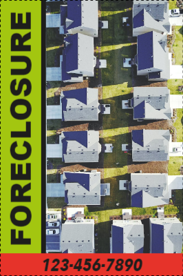 Custom Outdoor Yard Signs Multiple Sizes Top View Foreclosure