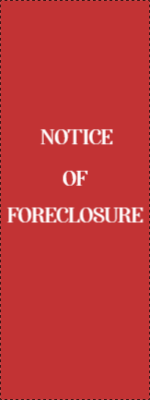 Custom Outdoor Yard Signs Multiple Sizes Notice of Foreclosure