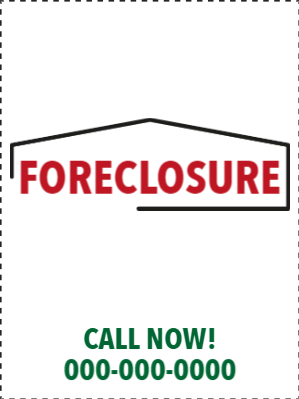 Custom Outdoor Yard Signs Multiple Sizes Foreclosure