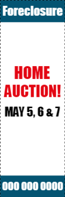 Custom Outdoor Yard Signs Multiple Sizes Foreclosure Auction