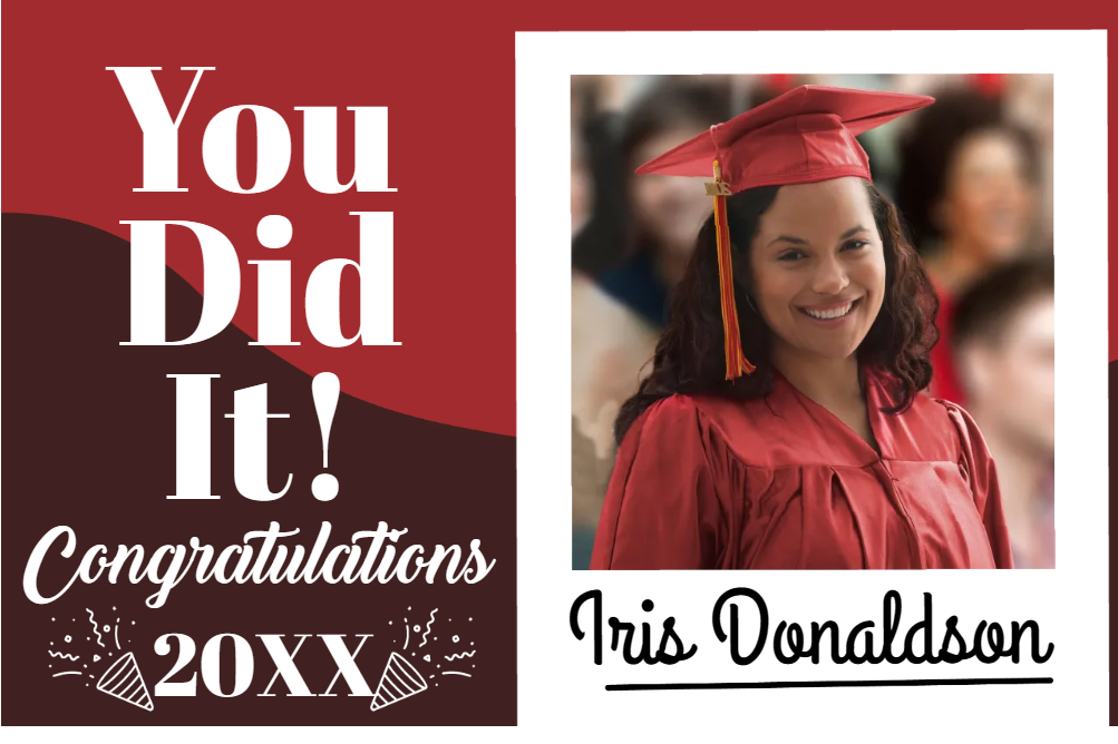 Custom Outdoor Yard Signs Multiple Sizes You Did It 20XX