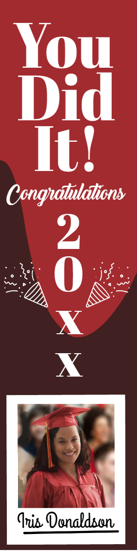 Custom Outdoor Yard Signs Multiple Sizes You Did It 20XX