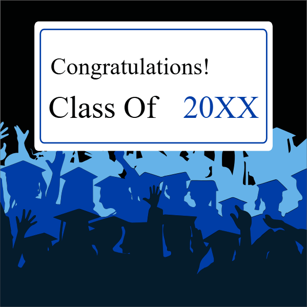 Custom Outdoor Yard Signs Multiple Sizes Class of 20XX