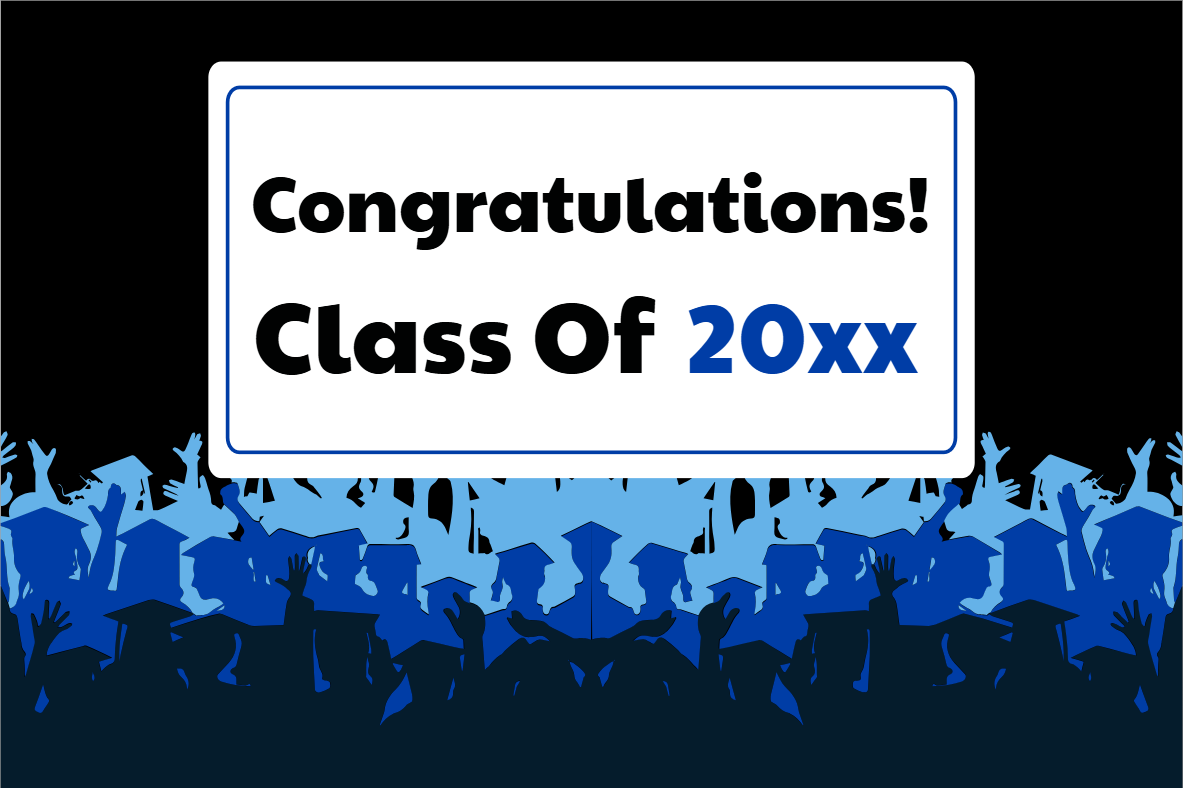 Custom Outdoor Yard Signs Multiple Sizes Class of 20XX