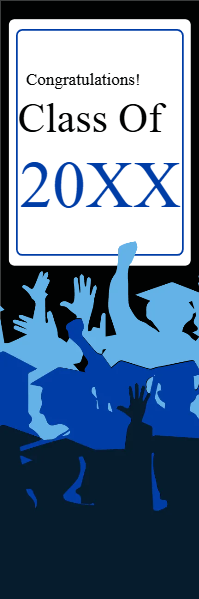 Custom Outdoor Yard Signs Multiple Sizes Class of 20XX