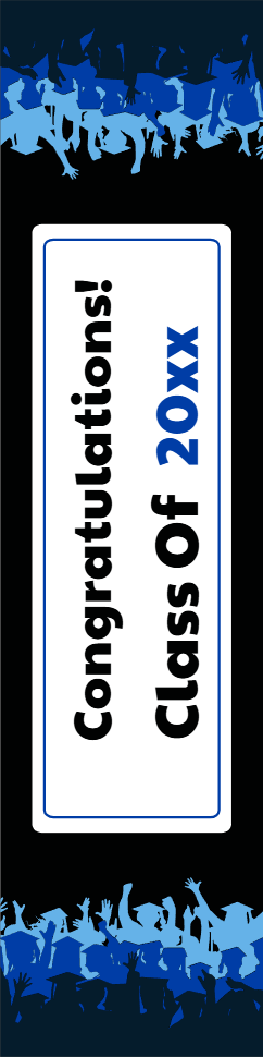 Custom Outdoor Yard Signs Multiple Sizes Class of 20XX