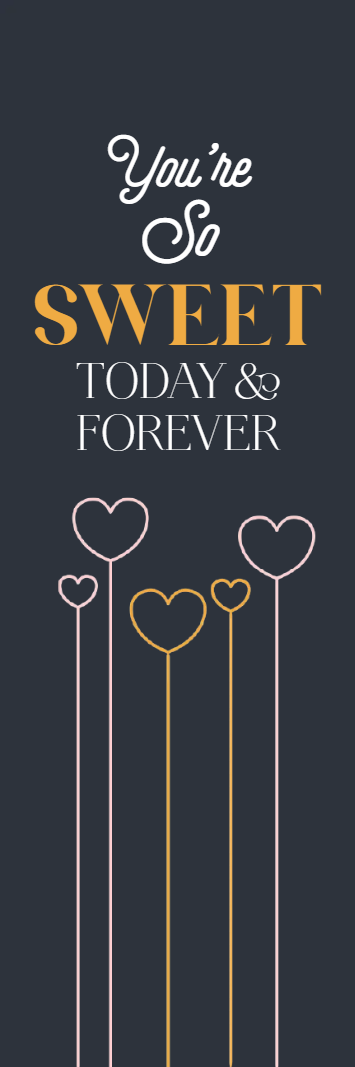 Custom Outdoor Yard Signs Multiple Sizes You Are Sweet