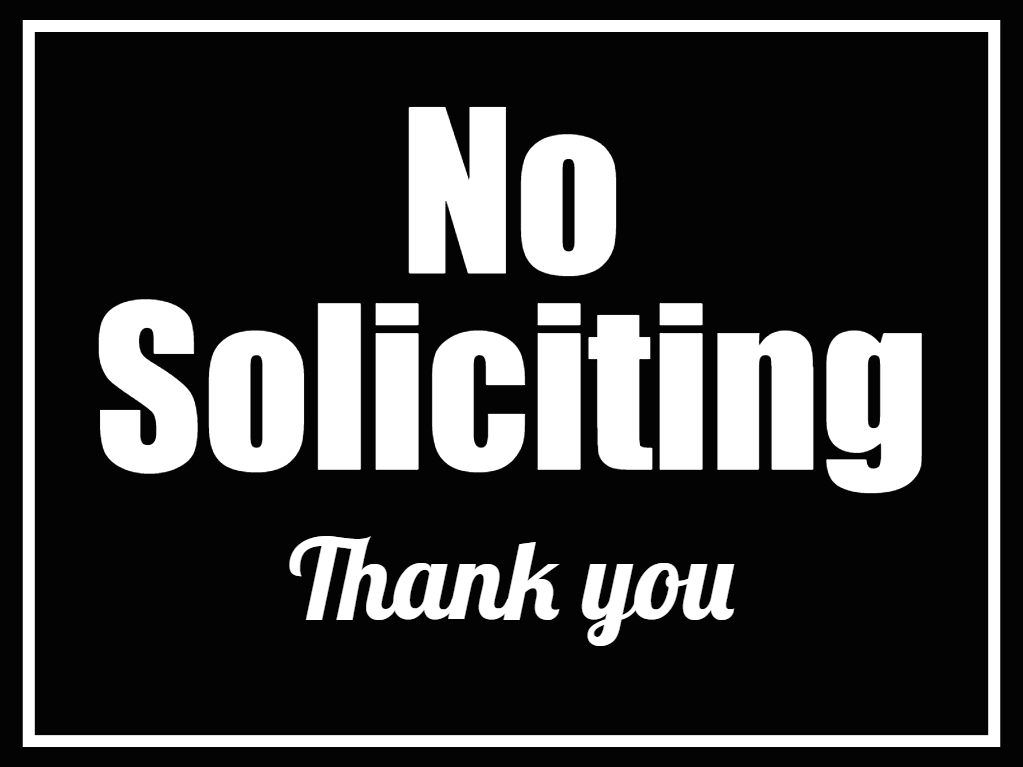 Custom Outdoor Yard Signs Multiple Sizes No Soliciting Thanks