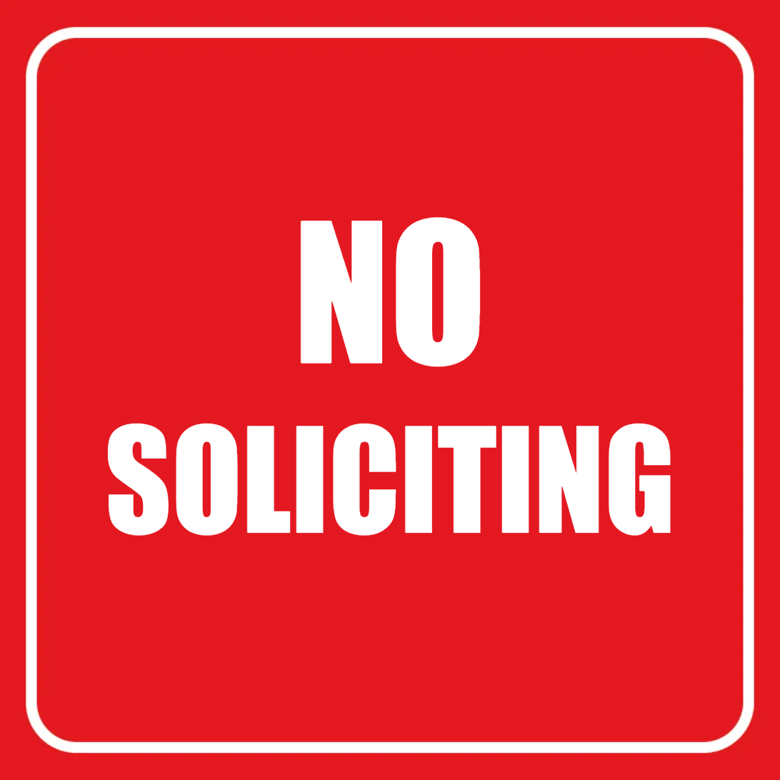 Custom Outdoor Yard Signs Multiple Sizes Solid No Soliciting