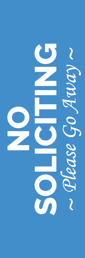 Custom Outdoor Yard Signs Multiple Sizes Please Go Away