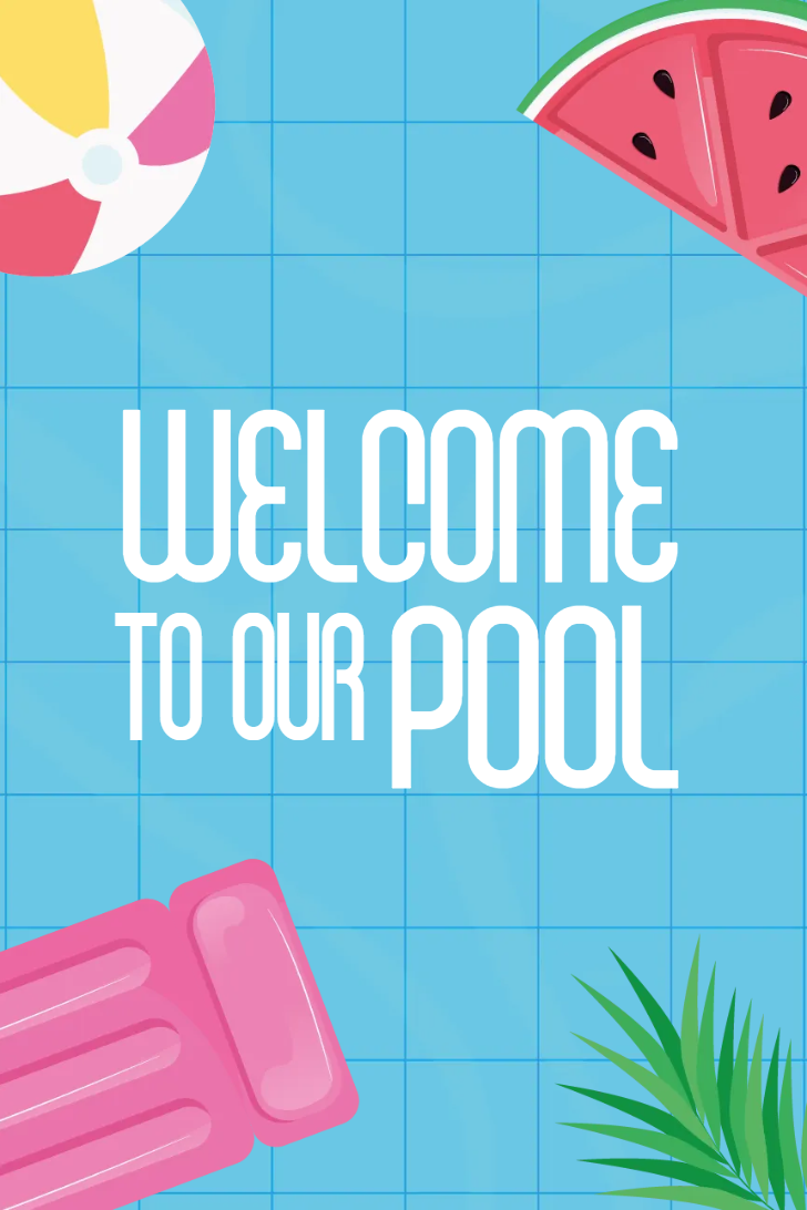 Custom Outdoor Yard Signs Multiple Sizes Welcome To Our Pool