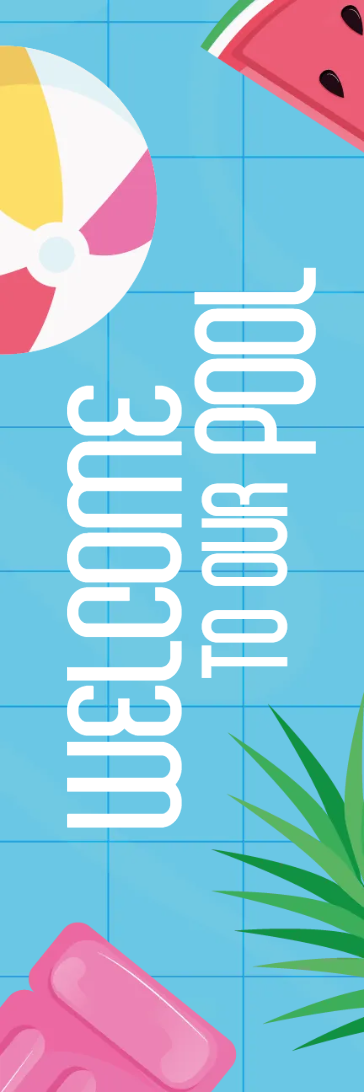 Custom Outdoor Yard Signs Multiple Sizes Welcome To Our Pool