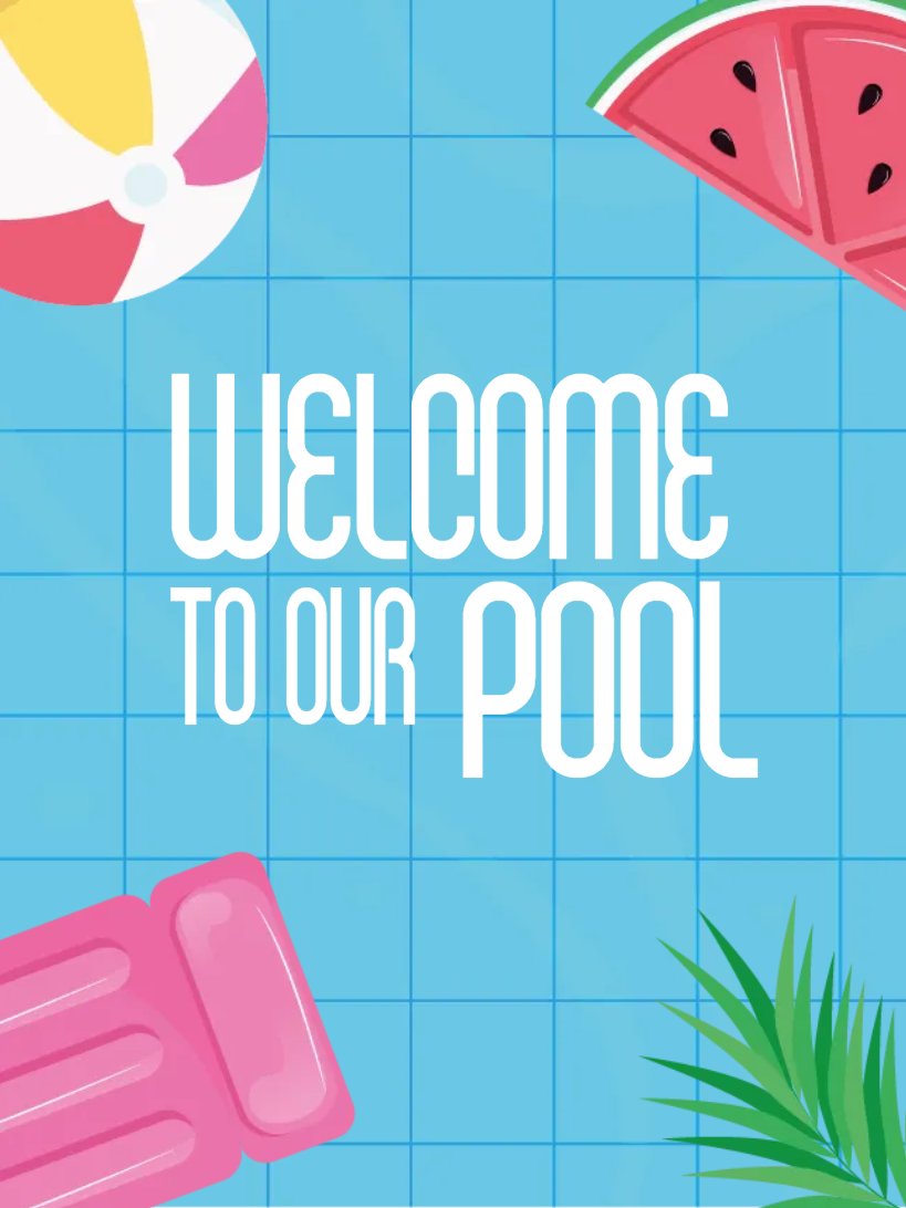 Custom Outdoor Yard Signs Multiple Sizes Welcome To Our Pool