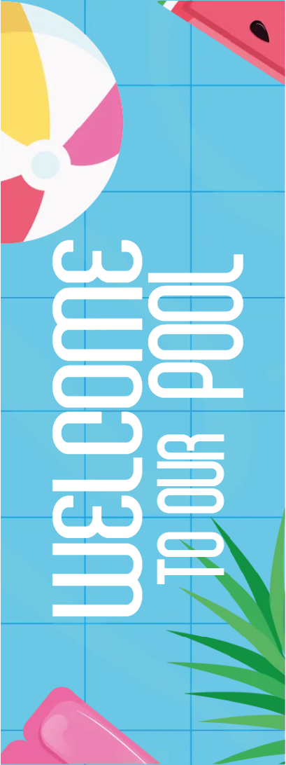 Custom Outdoor Yard Signs Multiple Sizes Welcome To Our Pool