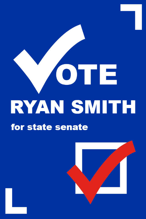 Custom Outdoor Yard Signs Multiple Sizes State Senate