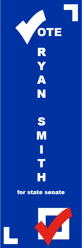 Custom Outdoor Yard Signs Multiple Sizes State Senate