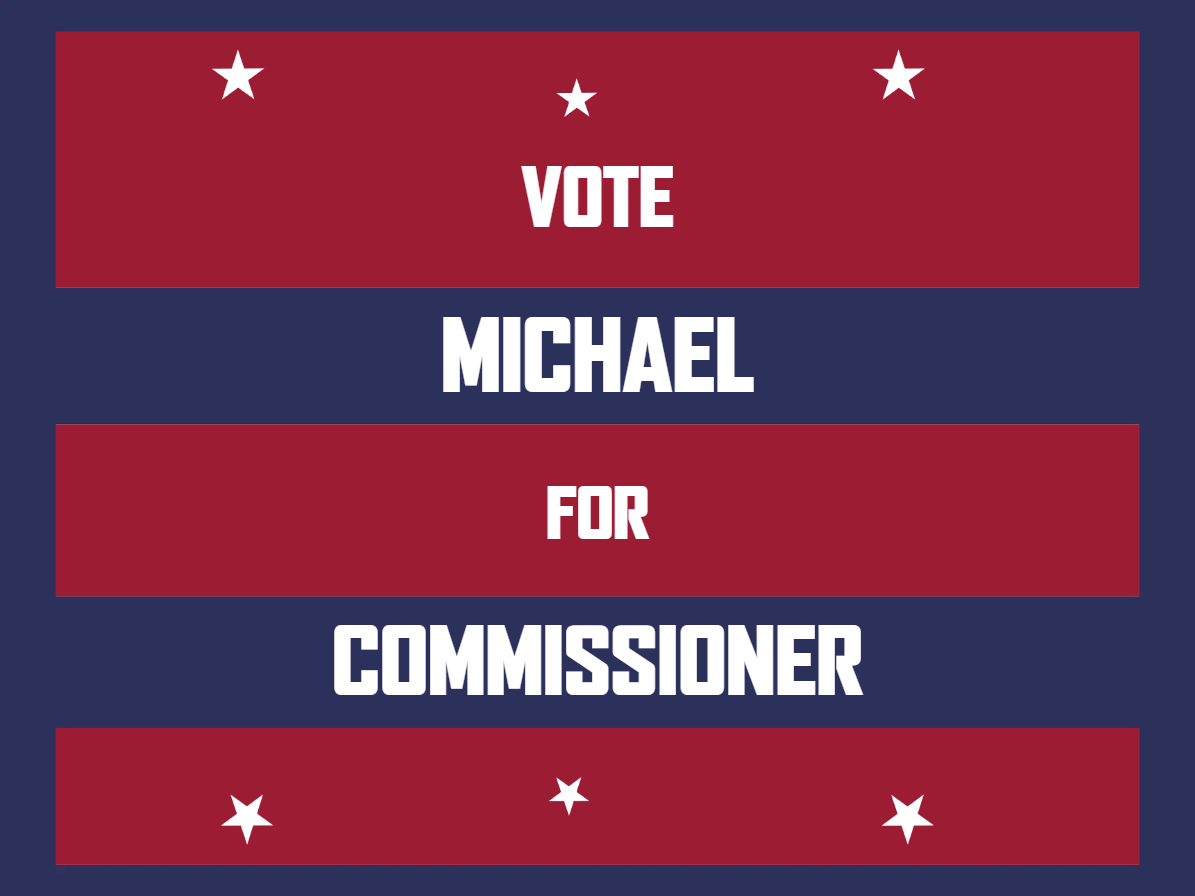 Custom Outdoor Yard Signs Multiple Sizes Commissioner