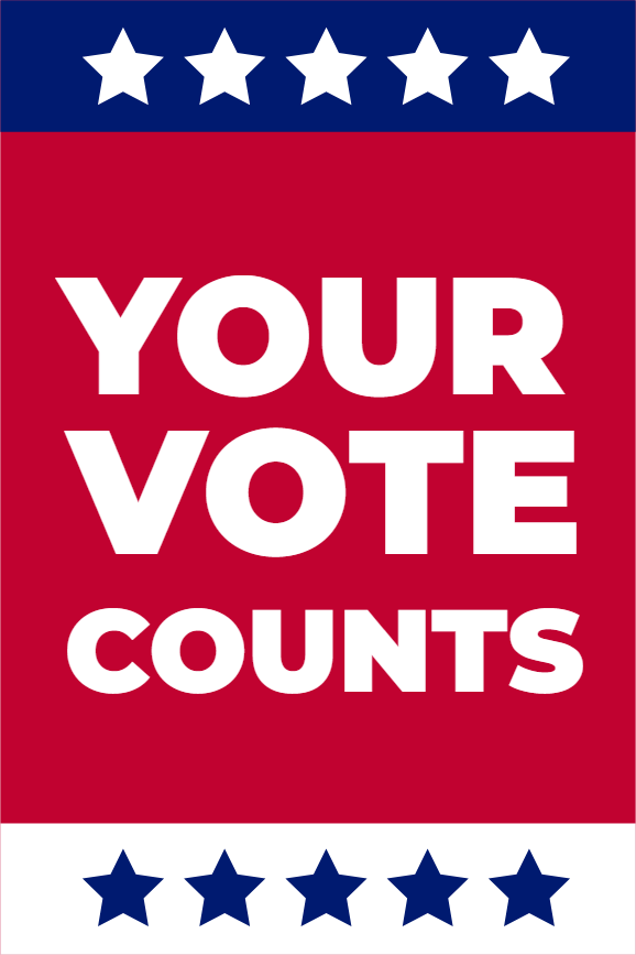Custom Outdoor Yard Signs Multiple Sizes Your Vote Counts