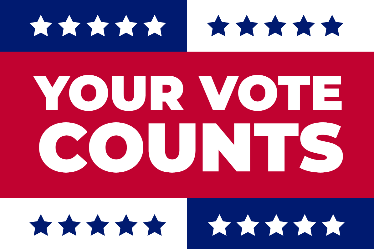 Custom Outdoor Yard Signs Multiple Sizes Your Vote Counts
