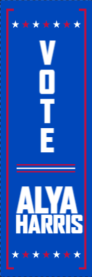 Custom Outdoor Yard Signs Multiple Sizes Vote Alya Harris