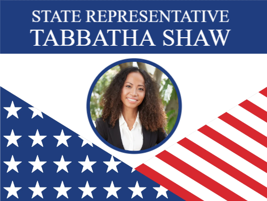 Custom Outdoor Yard Signs Multiple Sizes State Representative