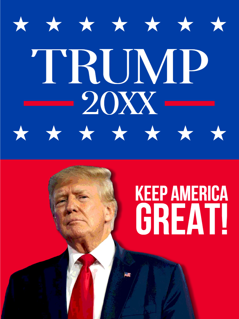 Custom Outdoor Yard Signs Multiple Sizes Trump 20XX