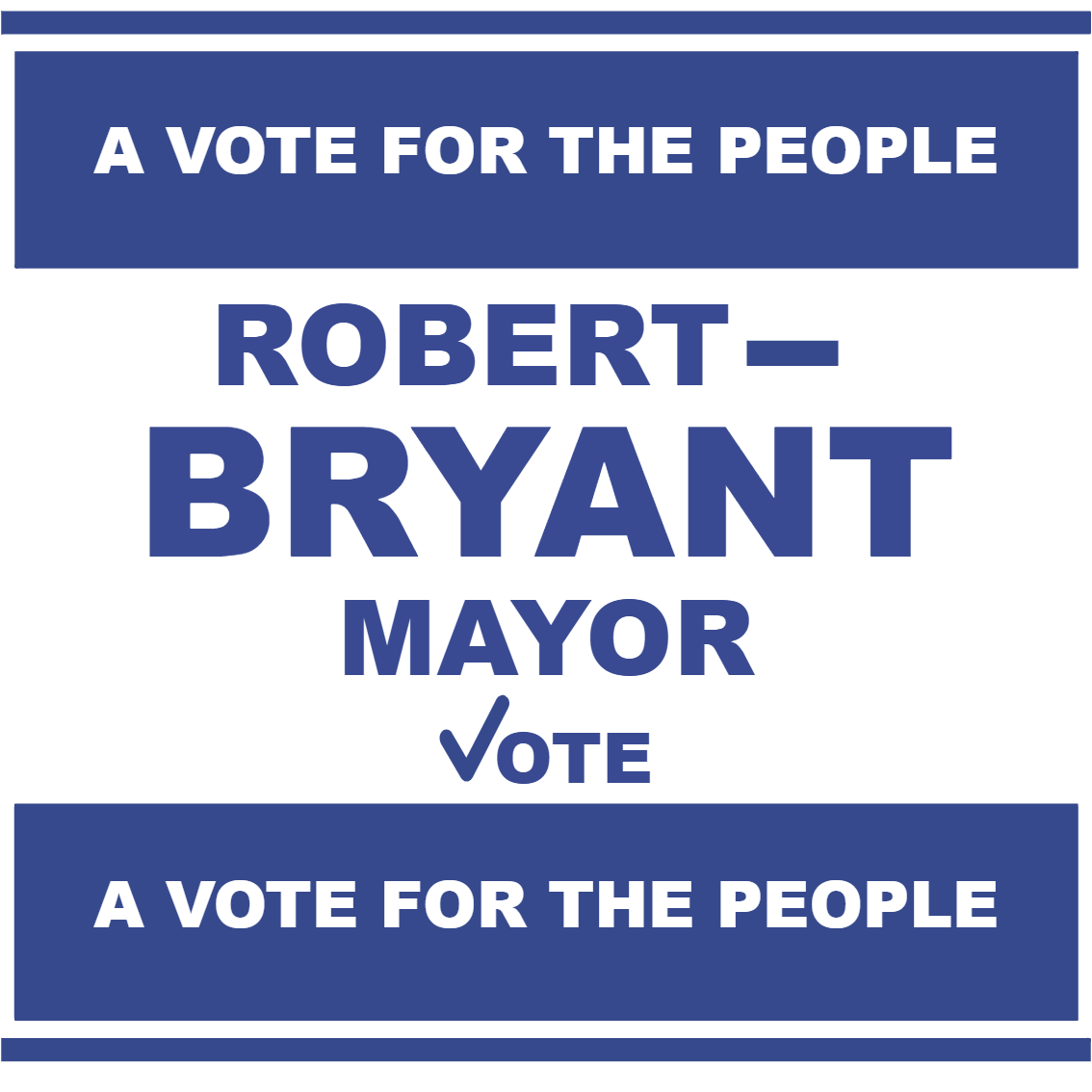 Custom Outdoor Yard Signs Multiple Sizes Vote for Mayor