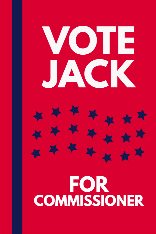 Custom Outdoor Yard Signs Multiple Sizes Commissioner