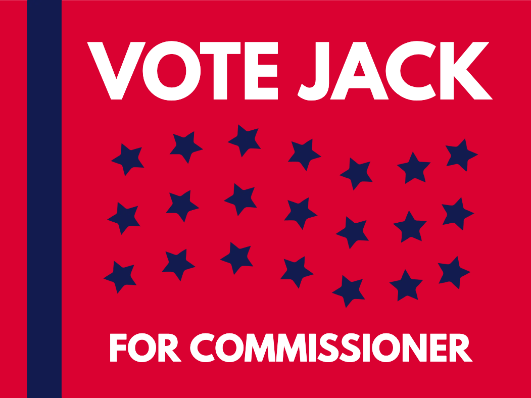 Custom Outdoor Yard Signs Multiple Sizes Commissioner