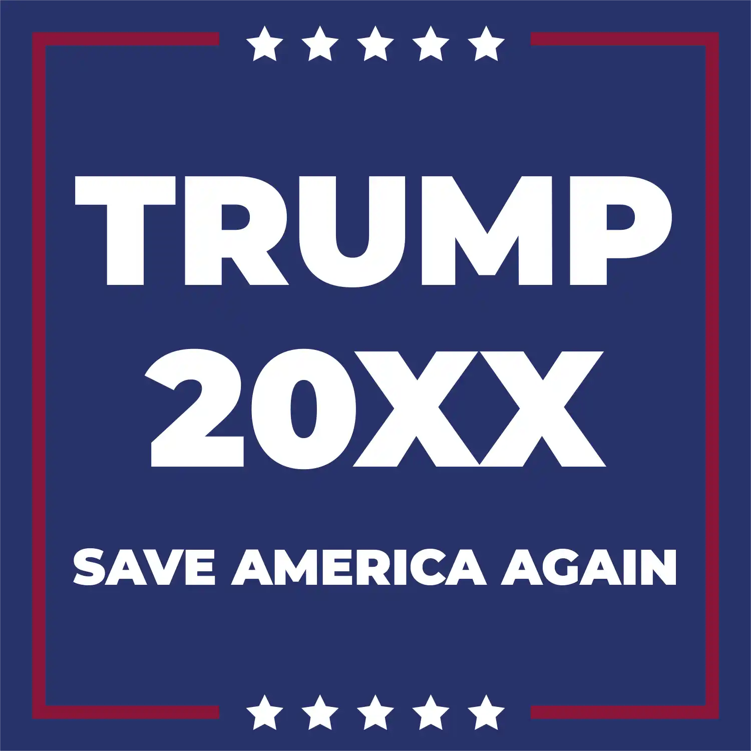 Custom Outdoor Yard Signs Multiple Sizes Trump 20XX