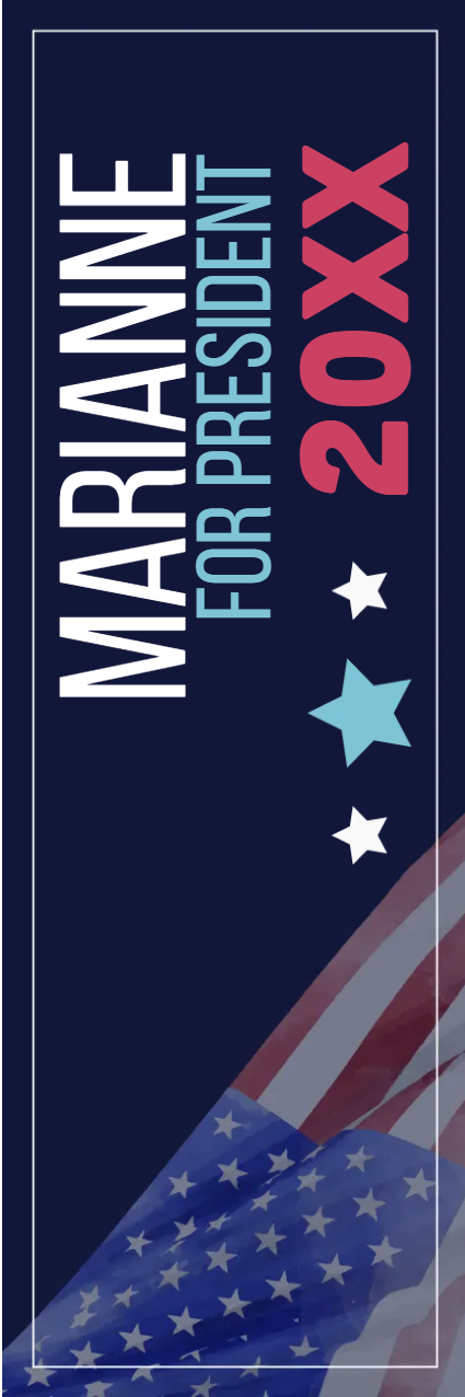 Custom Outdoor Yard Signs Multiple Sizes Marianne President 20XX