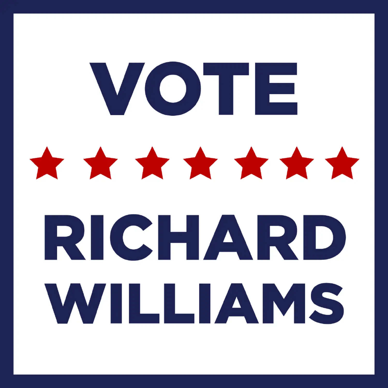 Custom Outdoor Yard Signs Multiple Sizes Vote Richard Williams