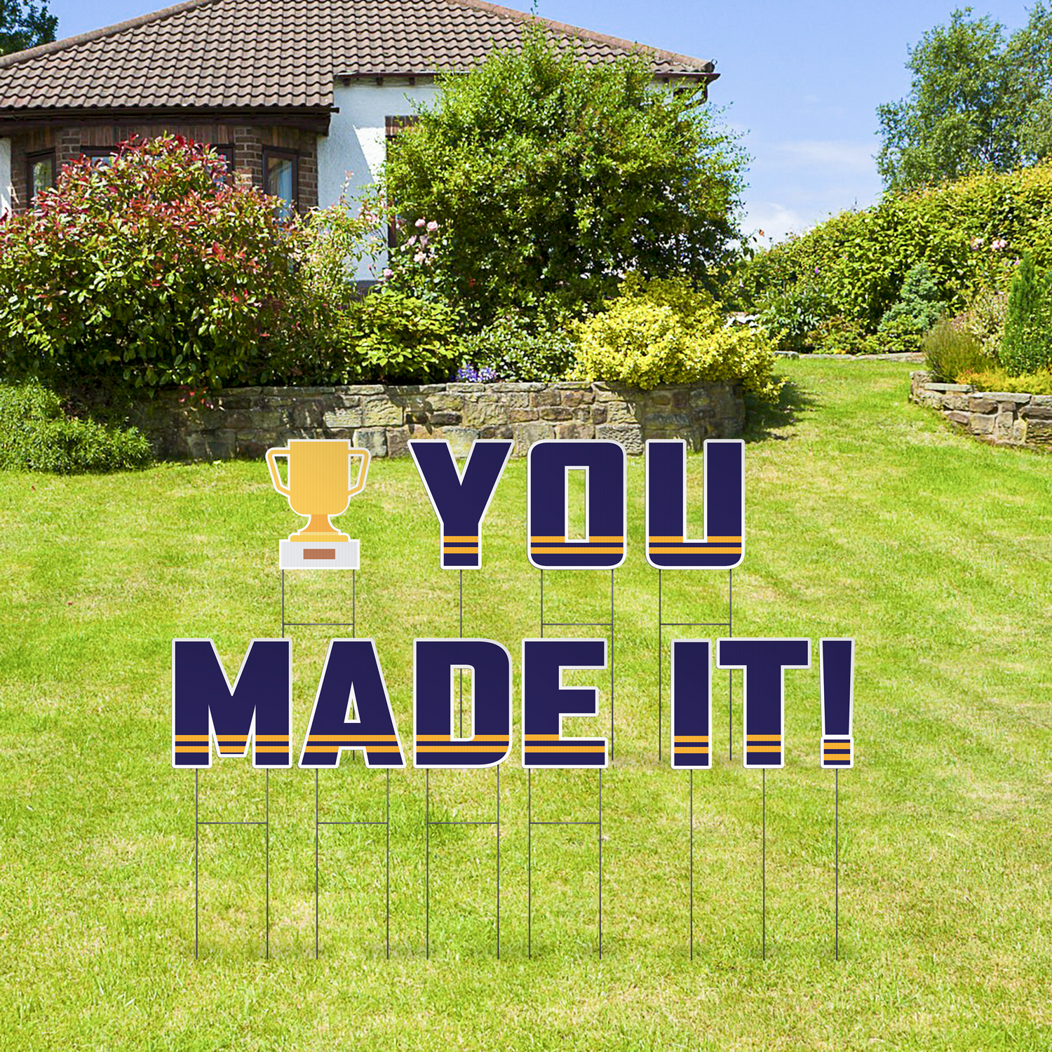 Custom Outdoor Yard Signs Multiple Sizes Pre-Packed You Made It