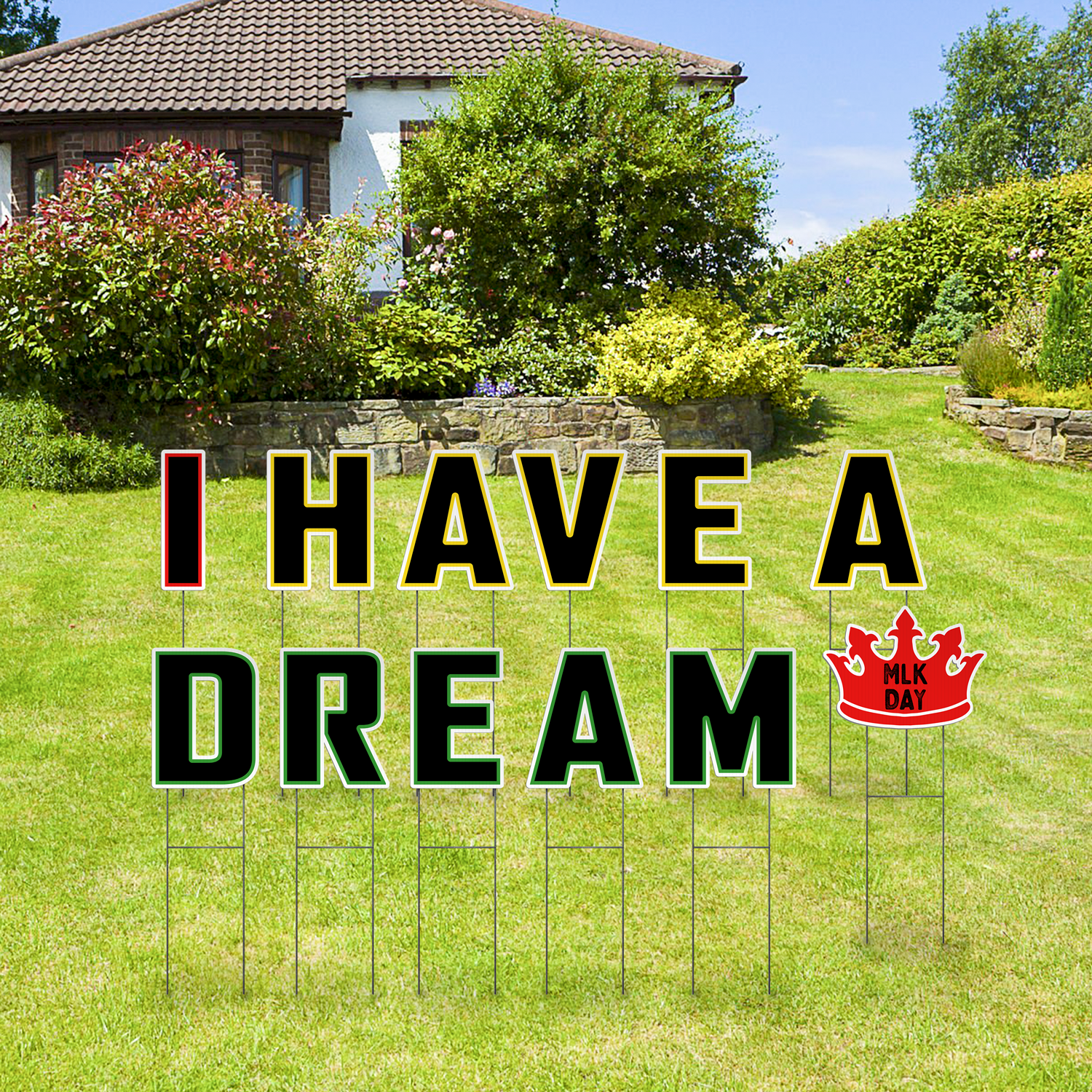Custom Outdoor Yard Signs Multiple Sizes Pre-Packed I Have A Dream